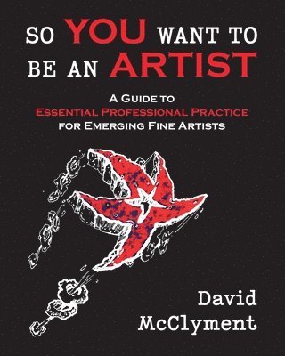 David McClyment - So You Want to Be an Artist, Häftad