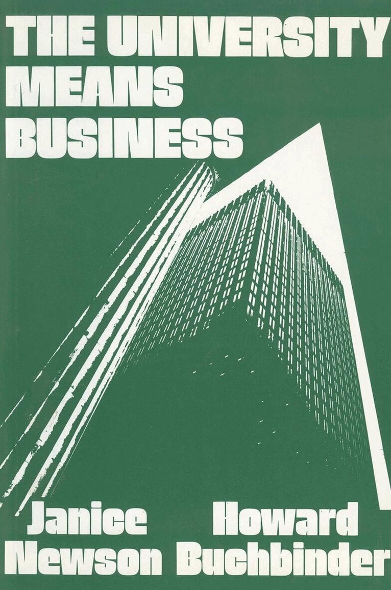 Janice Newson, Howard Buchbinder - University Means Business, Häftad