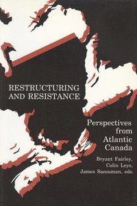 Restructuring and Resistance