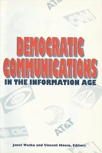 Janet Wasko, Vincent Mosco - Democratic Communications in the Information Age, Häftad. Tillgänglighet: Tillfälligt slut