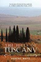 The Hills of Tuscany