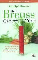 Rudolph Breuss - Breuss Cancer Cure, Häftad