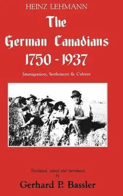 Heinz Lehmann - German Canadians 1750-1937, Inbunden. Tillgänglighet: Lägg i varukorg