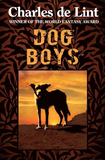 Charles de Lint - Dog Boys, E-bok