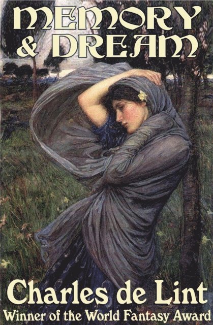 Charles de Lint - Memory and Dream, E-bok