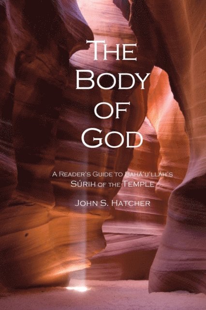 John S. Hatcher, Michael Sabet - Body of God, E-bok