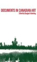 Douglas Fetherling - Documents in Canadian Art, Inbunden. Tillgänglighet: Lägg i varukorg