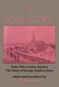 A Love Story from Nineteenth Century Quebec
