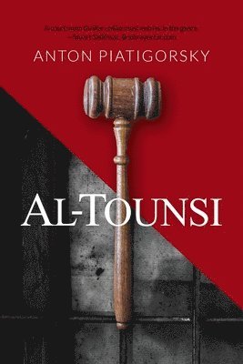 Anton Piatigorsky - Al-Tounsi, Häftad