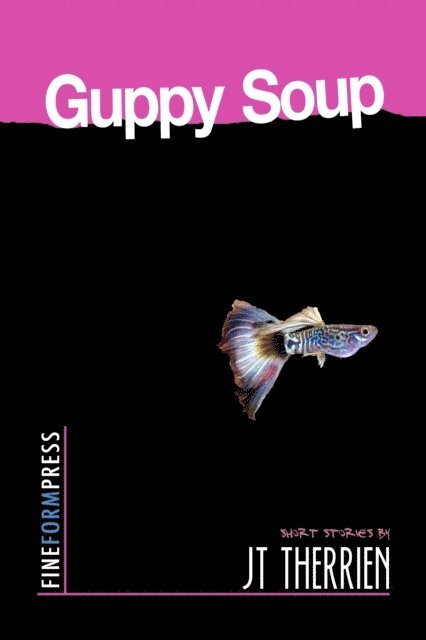 JT Therrien - Guppy Soup, E-bok. Tillgänglighet: Lägg i varukorg