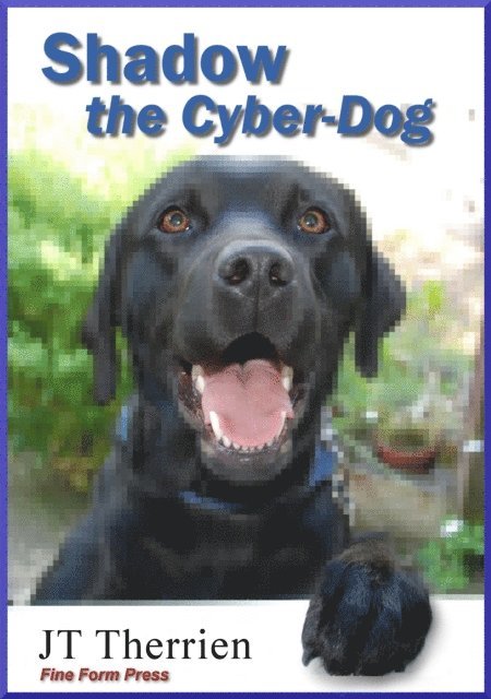 JT Therrien - Shadow the Cyber-Dog, E-bok. Tillgänglighet: Lägg i varukorg