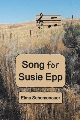 Elma Schemenauer - Song for Susie Epp, Häftad