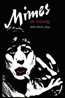 Bari Rolfe - Mimes on Miming, Häftad