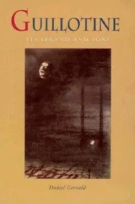 Daniel Gerould - Guillotine, Häftad. Tillgänglighet: Tillfälligt slut