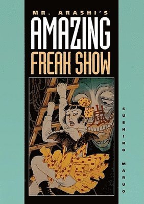 Suehiro Maruo - Mr. Arashi's Amazing Freak Show, Häftad. Tillgänglighet: Tillfälligt slut