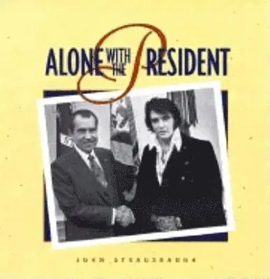 John Strausbaugh - Alone with the President, Häftad. Tillgänglighet: Tillfälligt slut