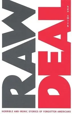 Ken Smith - Raw Deal, Häftad. Tillgänglighet: Tillfälligt slut