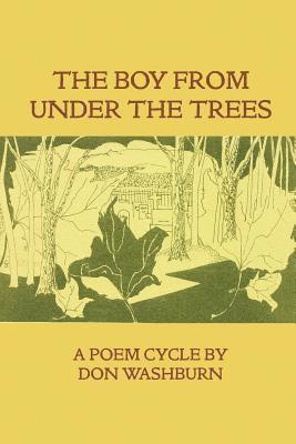 Don Washburn - The Boy from Under the Trees, Häftad