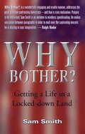 Why Bother?