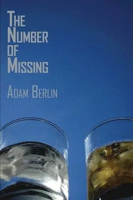 Adam Berlin - Number of Missing, Häftad. Tillgänglighet: Lägg i varukorg