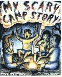 Gary Ray Bugarcic - My Scary Camp Story, Häftad