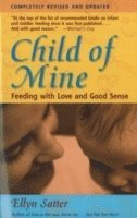Ellyn Satter - Child of Mine, Häftad