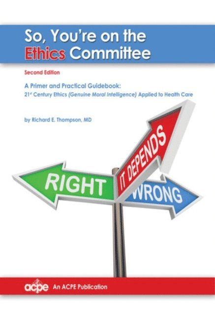Richard Thompson - So You're on the Ethics Committee, 2nd edition, E-bok