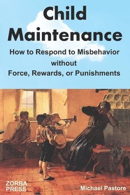 Michael Pastore - Child Maintenance, Häftad