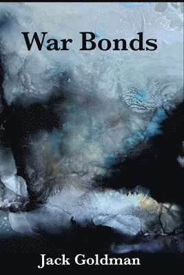 Jack Goldman - War Bonds, Häftad