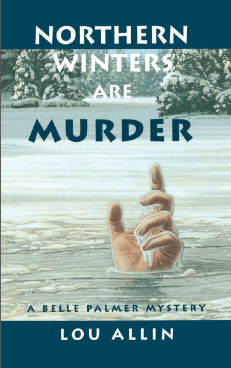 Lou Allin - Northern Winters Are Murder, Häftad