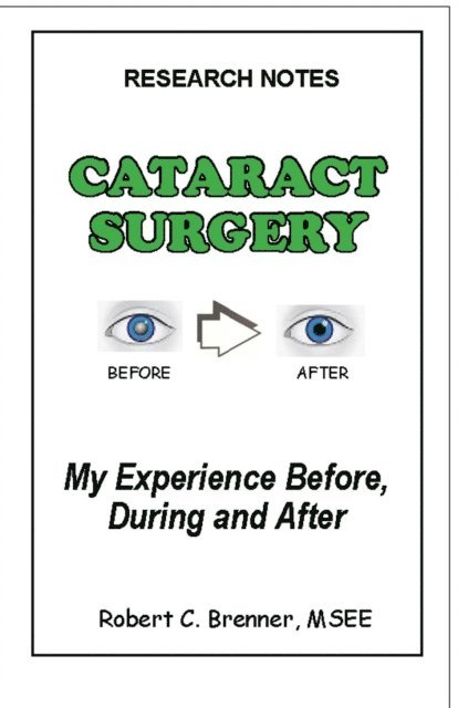 Robert C. Brenner - Cataract Surgery: My Experience Before, During and After, E-bok. Tillgänglighet: Lägg i varukorg