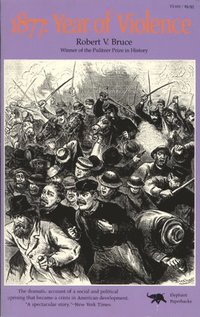 1877: Year of Violence