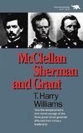 McClellan, Sherman, and Grant