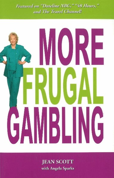 Jean Scott, Angela Sparks - More Frugal Gambling, Häftad