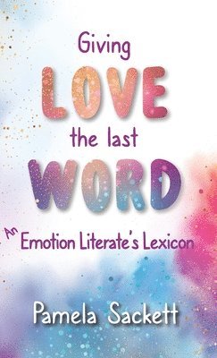 Giving LOVE the Last WORD