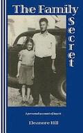 The Family Secret: A Personal Account of Incest