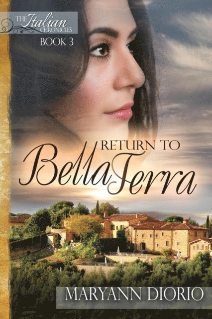 Maryann Diorio - Return to Bella Terra: Book 3 of The Italian Chronicles Trilogy, Häftad. Tillgänglighet: Lägg i varukorg