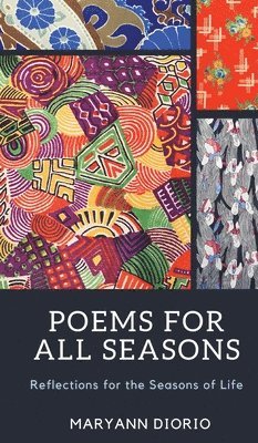 Maryann Diorio - Poems for All Seasons, Inbunden. Tillgänglighet: Lägg i varukorg