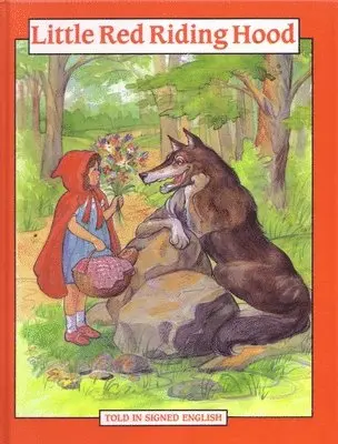 Harry Bornstein - Little Red Riding Hood – Told in Signed English, Inbunden. Tillgänglighet: Tillfälligt slut