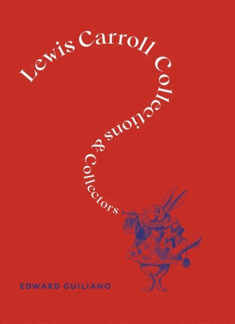 Edward Guiliano - Lewis Carroll, E-bok