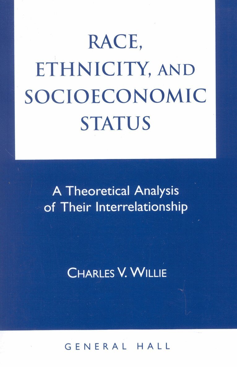 Charles Vert Willie - Race, Ethnicity, and Socioeconomic Status, Häftad