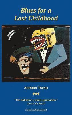 Antonio Torres - Blues for a Lost Childhood, Häftad