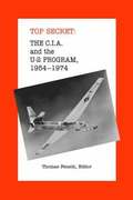 The C.I.A. and the U-2 Program