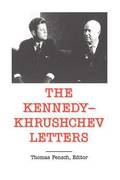 The Kennedy -Khrushchev Letters