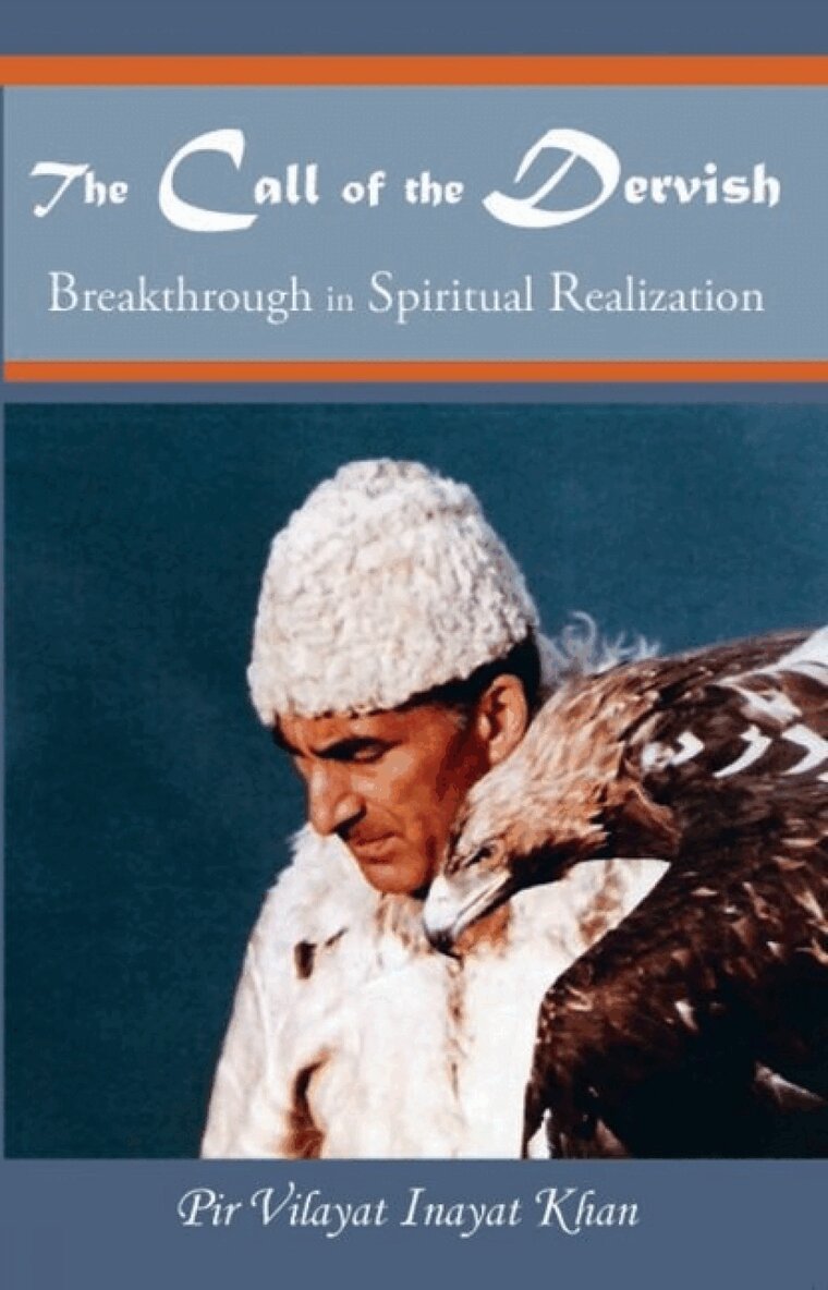 Pir Vilayat Inayat Khan - Call of the Dervish, Häftad
