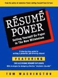 Resume Power: Selling Yourself on Paper