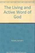 The Living and Active Word of God