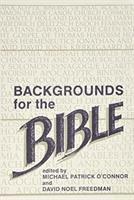 Michael Patrick O'Connor, David Noel Freedman - Backgrounds for the Bible, Inbunden. Tillgänglighet: Tillfälligt slut