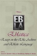Eblaitica: Essays on the Ebla Archives and Eblaite Language, Volume 1