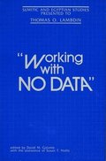 'Working With No Data'